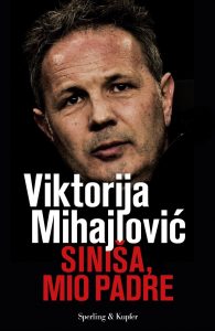 Viktorija Mihajlovic – Siniša, mio padre (2020)