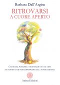 Barbara Dall'Argine - Ritrovarsi a cuore aperto (2021)