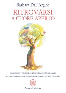 Barbara Dall’Argine – Ritrovarsi a cuore aperto (2021)