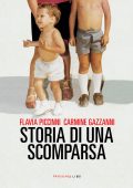 Flavia Piccinni, Carmine Gazzanni - Storia di una scomparsa (2021)