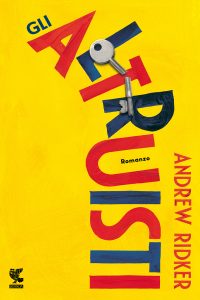 Andrew Ridker – Gli altruisti (2021)