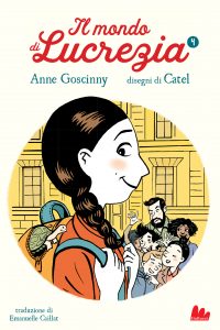 Anne Goscinny – Il mondo di Lucrezia Vol. 4 (2021)