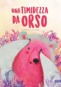 Irena Trevisan, Susy Zanella - Una timidezza da orso (2021)