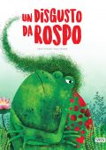 img Irena Trevisan, Susy Zanella - Un disgusto da rospo (2021)