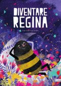img Ester Tomè, Susy Zanella - Diventare regina (2021)