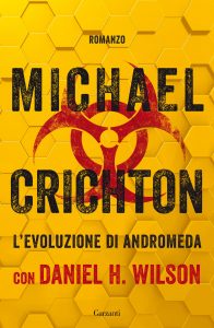 Michael Crichton, Daniel H. Wilson – L’evoluzione di Andromeda (2021)