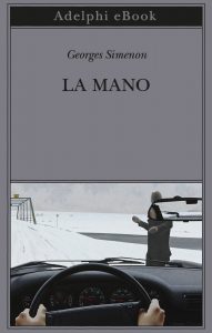 Georges Simenon – La mano (2021)