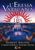 Robert Bauval, Sandro Zicari, Chiara Dainelli - L'Eresia Vaticana (2014)