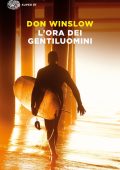 Don Winslow - L'ora dei gentiluomini (2021)