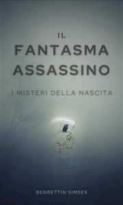 Bedrettin Simsek – Il Fantasma Assassino (2021)