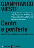 Gianfranco Viesti - Centri e periferie (2021)