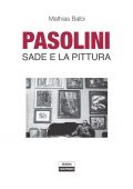 img Mathias Balbi - Pasolini. Sade e la Pittura (2012)
