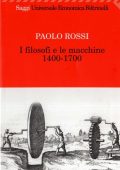 img Paolo Rossi - I Filosofi e le Macchine. 1400-1700 (2009)
