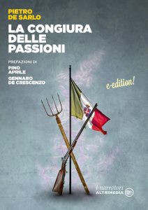 Pietro De Sarlo – La congiura delle passioni (2021)