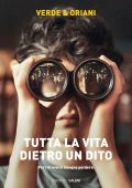 img Verde & Oriani - Tutta la vita dietro un dito (2019)
