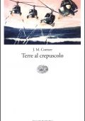 img J.M. Coetzee - Terre al Crepuscolo (2015)