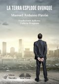 img Manuel Arduino Pavón - La Terra Esplode Ovunque (2021)