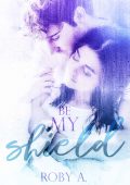 img Roby A. - Be my shield (2021)