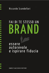 Riccardo Scandellari – Fai di te stesso un brand (2021)