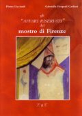 Pietro Licciardi, Gabriella Pasquali Carlizzi - Gli affari riservati del mostro di Firenze (2002)