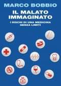 Marco Bobbio - Il malato immaginato (2015)