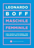 Leonardo Boff - Maschile Femminile (2021)