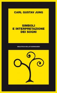 Carl Gustav Jung – Simboli e interpretazione dei sogni (2021)