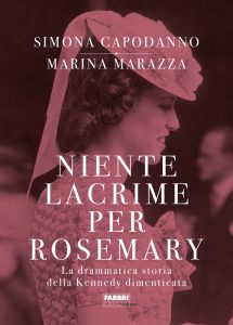 Marina Marazza, Simona Capodanno – Niente lacrime per Rosemary (2021)