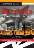 Alessandro Bastasi - Morte a San Siro (2017)