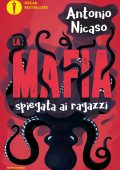 img Antonio Nicaso - La mafia spiegata ai ragazzi (2010)