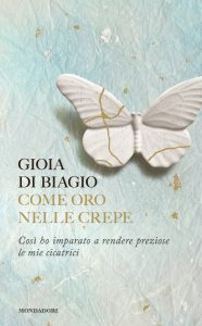 Gioia Di Biagio – Come oro nelle crepe (2018)