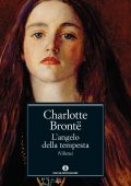 Charlotte Brontë - L'angelo della tempesta (2016)