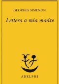 Georges Simenon - Lettera a mia madre (2014)