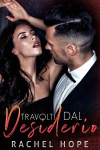 Rachel Hope – Travolti dal Desiderio (2021)