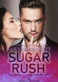 img Sawyer Bennett - Sugar Bowl Vol. 2. Sugar Rush (2021)
