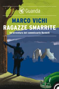 Marco Vichi – Ragazze smarrite (2021)