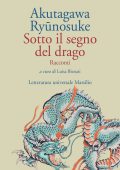 Ryunosuke Akutagawa - Sotto il segno del drago (2021)