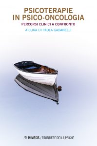 Paola Gabanelli (a cura di) – Psicoterapie in psico-oncologia (2021)