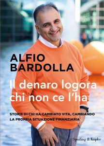 Alfio Bardolla – Il denaro logora chi non ce l’ha (2021)