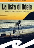 Erica Arosio, Giorgio Maimone - La lista di Adele (2021)