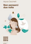 img Arjuna Cecchetti - Non pensarci due volte (2021)