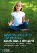 Marina Panatero, Tea Pecunia - Giochiamo a rilassarci (2016)