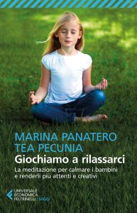 Marina Panatero, Tea Pecunia – Giochiamo a rilassarci (2016)