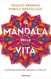 Franco Berrino, Enrica Bortolazzi – Il mandala della vita (2021)
