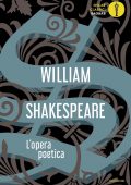 William Shakespeare - L'opera poetica (2021)