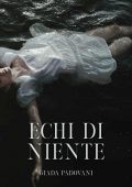 Giada Padovani - Echi di niente (2021)