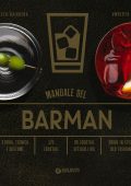 Gabriella Baiguera - Manuale del barman (2021)