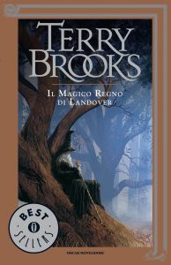 Terry Brooks – Ciclo di Landover Vol. 1. Il magico regno di Landover (2013)