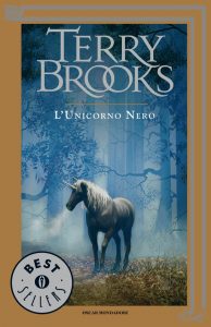 Terry Brooks – Ciclo di Landover Vol. 2. L’unicorno nero (2013)