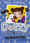 img Clara Vulliamy - Dotty detective. Il giallo di mezzanotte (2021)